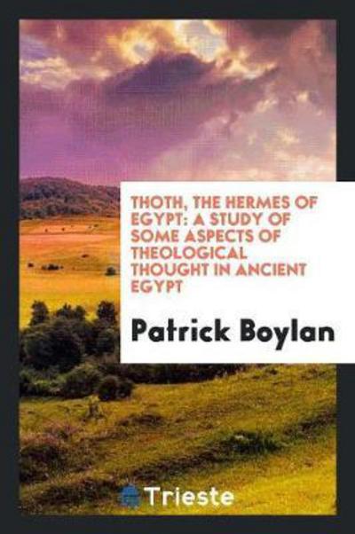 Cover for Patrick Boylan · Thoth, the Hermes of Egypt (Paperback Book) (2018)