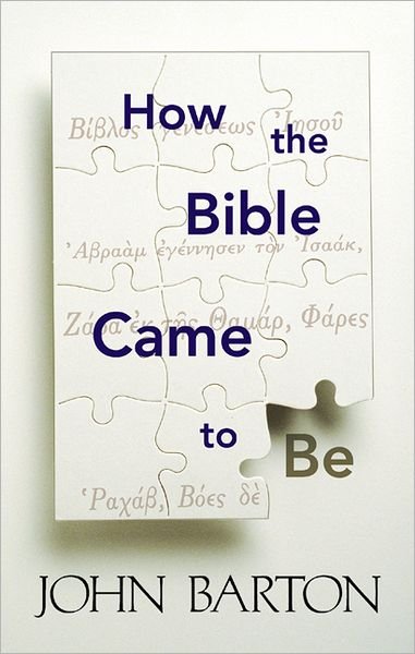 Cover for John Barton · How the Bible Came to Be (Taschenbuch) (1998)