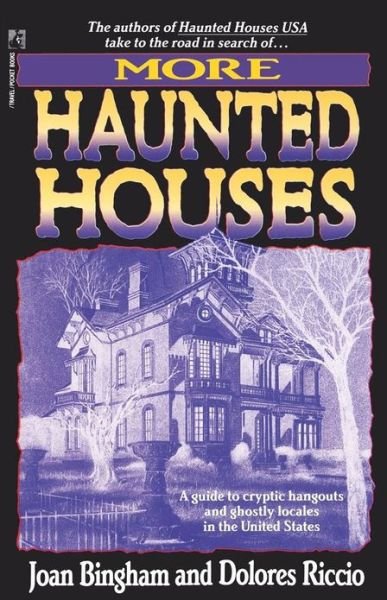 More Haunted Houses - Dolores Riccio - Bøger - Gallery Books - 9780671695859 - 1. oktober 1991