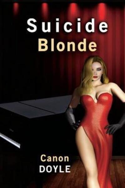 Cover for Canon Doyle · Suicide Blonde (Paperback Book) (2016)