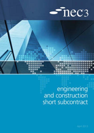 NEC3 Engineering and Construction Short Subcontract (ECSS) - Nec - Books - ICE Publishing - 9780727758859 - April 15, 2013