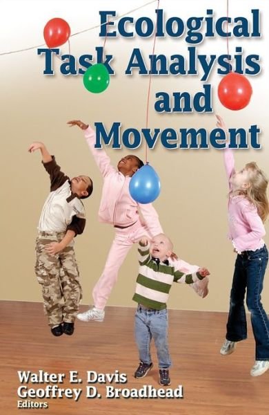 Cover for Walter Davis · Ecological Task Analysis: Perspectives on Movement (Gebundenes Buch) (2007)