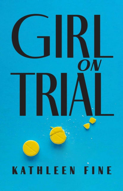 Kathleen Fine · Girl on Trial (Paperback Book) (2024)