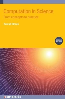 Cover for Hinsen, Konrad (Centre de Biophysique Moleculaire, CNRS Orleans, France) · Computation in Science (Second Edition): From concepts to practice - IOP ebooks (Gebundenes Buch) [2 Revised edition] (2020)
