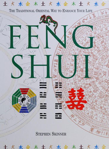 Cover for Dr Stephen Skinner · Feng Shui: the Traditional Oriental Way to enhance your life (Paperback Book) (1997)