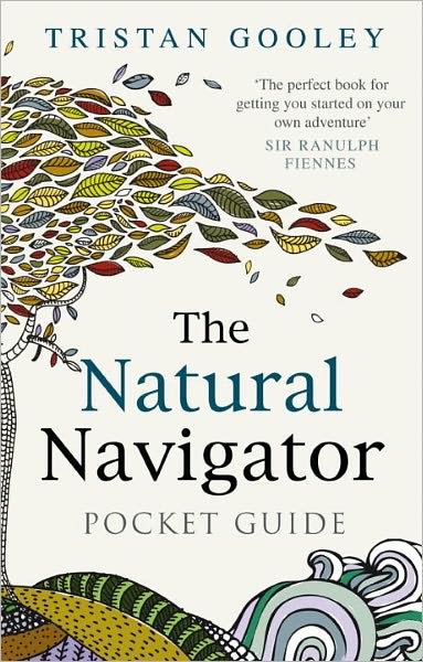 Cover for Tristan Gooley · The Natural Navigator Pocket Guide (Hardcover Book) (2011)
