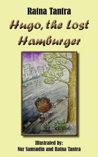 Cover for Ratna Tantra · Hugo, the Lost Hamburger (Paperback Book) (2010)