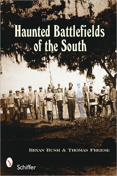 Cover for Bryan Bush · Haunted Battlefields of the South (Paperback Book) (2009)