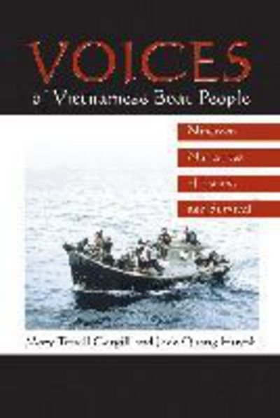 Cover for Mary Terrell Cargill · Voices of Vietnamese Boat People: Nineteen Narratives of Escape and Survival (Paperback Book) (2000)