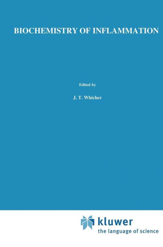 Cover for J T Whicher · Biochemistry of Inflammation - Immunology and Medicine (Hardcover Book) [1992 edition] (1992)