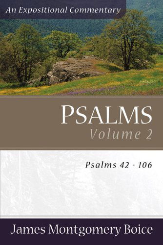 Cover for James Montgomer Boice · Psalms – Psalms 42–106 (Paperback Book) [Pbk. Ed edition] (2005)
