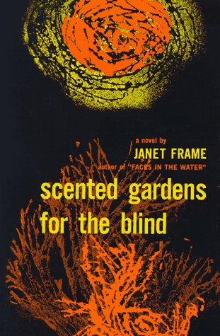 Cover for Janet Frame · Scented Gardens for the Blind (Paperback Book) [Speckles on Edge of Pages edition] (1980)