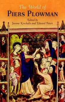 The World of "Piers Plowman" - The Middle Ages Series - Jeanne Krochalis - Libros - University of Pennsylvania Press - 9780812210859 - 1 de diciembre de 1975