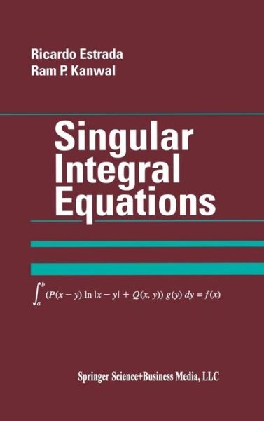 Cover for Ricardo Estrada · Singular Integral Equations (Innbunden bok) (1999)