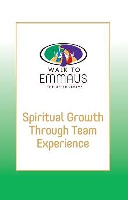 Cover for Joanne Bultemeier · Spiritual Growth Through Team Experience (Emmaus Library) (Paperback Book) (1997)