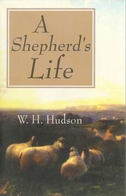 Cover for W H Hudson · Shepherd's Life (Paperback Book) (2004)