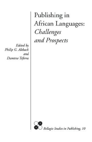 Publishing in African Languages - Philip G. Altbach - Books - Bellagio Publishing Network - 9780964607859 - 2006