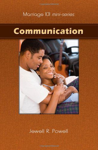 Cover for Jewell R. Powell · Marriage 101 Mini-series: Communication (Paperback Book) (2009)