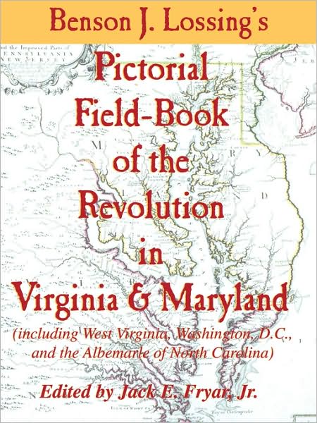 Cover for Professor Benson John Lossing · Lossing's Pictorial Field-Book of the Revolution in Virginia &amp; Maryland (Paperback Book) (2008)