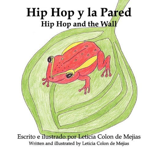 Cover for Leticia Colon de Mejias · Hip Hop Y La Pared (Paperback Book) [Spanish edition] (2009)