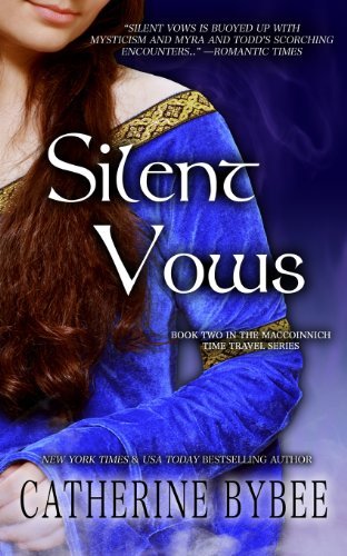Cover for Catherine Bybee · Silent Vows (Maccoinnich Time Travel) (Volume 2) (Taschenbuch) (2013)