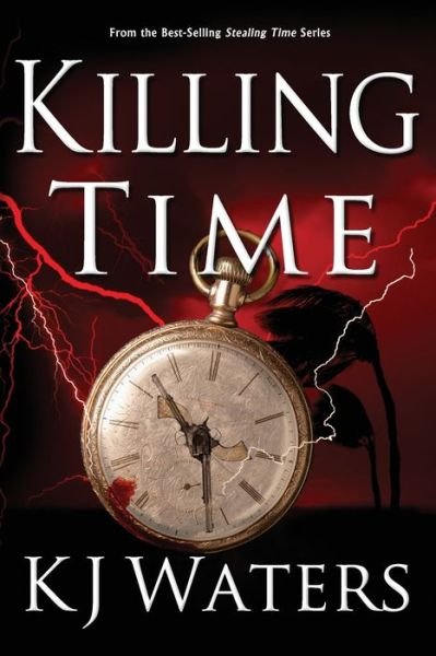 Cover for KJ Waters · Killing Time (Pocketbok) (2021)