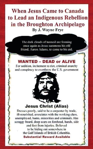 Cover for Wayne Frye · When Jesus Came to Canada (Paperback Book) (2013)