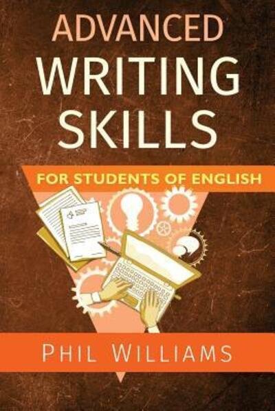 Cover for Phil Williams · Advanced Writing Skills for Students of English (Taschenbuch) (2018)
