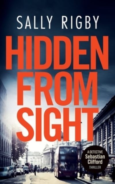 Cover for Sally Rigby · Hidden From Sight (Paperback Book) (2023)