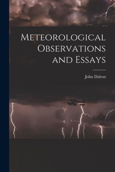 Cover for John Dalton · Meteorological Observations and Essays (Buch) (2022)