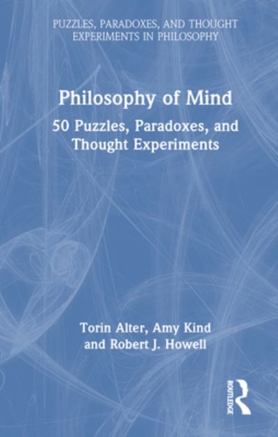 Cover for Torin Alter · Philosophy of Mind: 50 Puzzles, Paradoxes, and Thought Experiments - Puzzles, Paradoxes, and Thought Experiments in Philosophy (Hardcover Book) (2024)