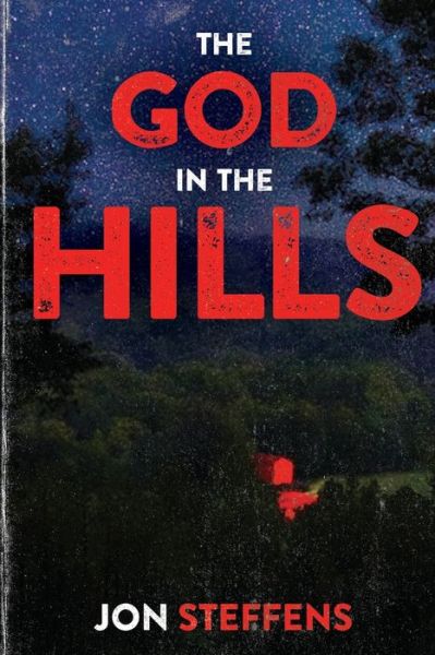 Cover for Jon Steffens · The God in the Hills (Paperback Book) (2021)