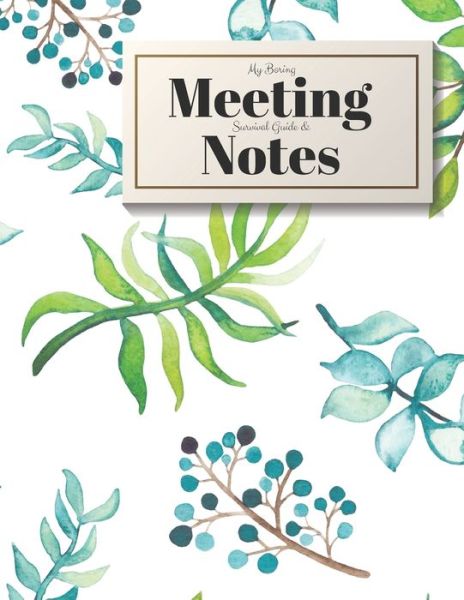 Cover for Gadfly Books · My Boring Meeting Survival Guide and Notes (Paperback Book) (2019)