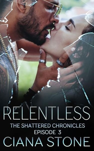 Cover for Ciana Stone · Relentless (Pocketbok) (2019)