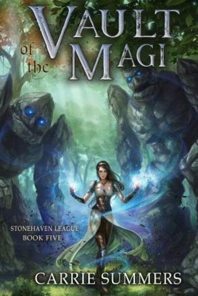 Carrie Summers · Vault of the Magi (Paperback Book) (2019)