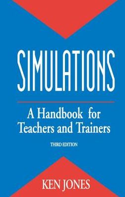 Cover for Ken Jones · Simulations: a Handbook for Teachers and Trainers (Hardcover Book) (2016)