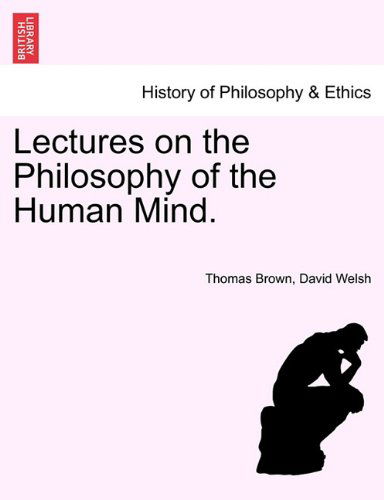 Cover for David Welsh · Lectures on the Philosophy of the Human Mind. (Paperback Book) (2011)