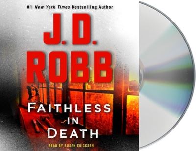 Cover for J. D. Robb · Faithless in Death : An Eve Dallas Novel (CD) (2021)