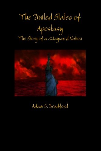 Cover for Adam Bradford · The United States of Apostasy (Paperback Book) (2014)