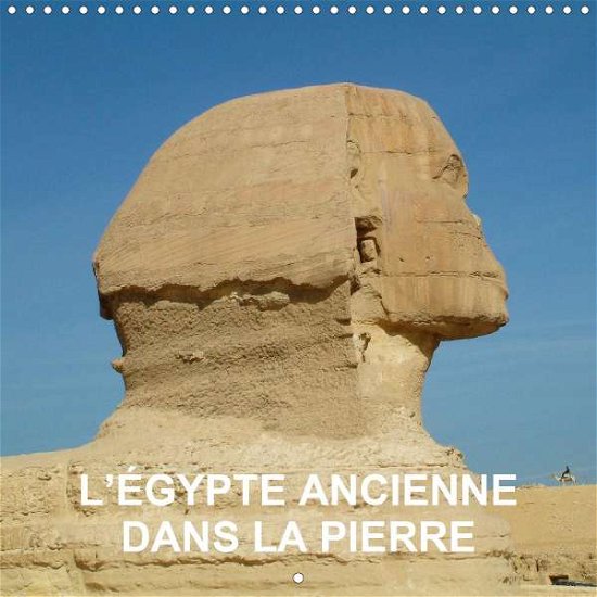 Cover for Blank · L'Égypte ancienne dans la pierre (Book)