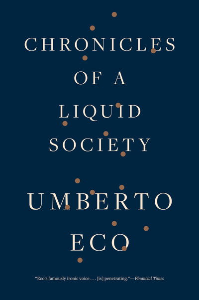 Cover for Umberto Eco · Chronicles Of A Liquid Society (Taschenbuch) (2018)