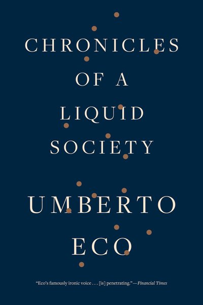 Cover for Umberto Eco · Chronicles Of A Liquid Society (Paperback Book) (2018)