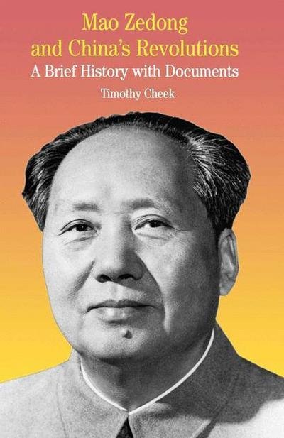 Cover for Na Na · Mao Zedong and China's Revolutions: A Brief History with Documents - The Bedford Series in History and Culture (Paperback Book) [1st ed. 2002 edition] (2002)