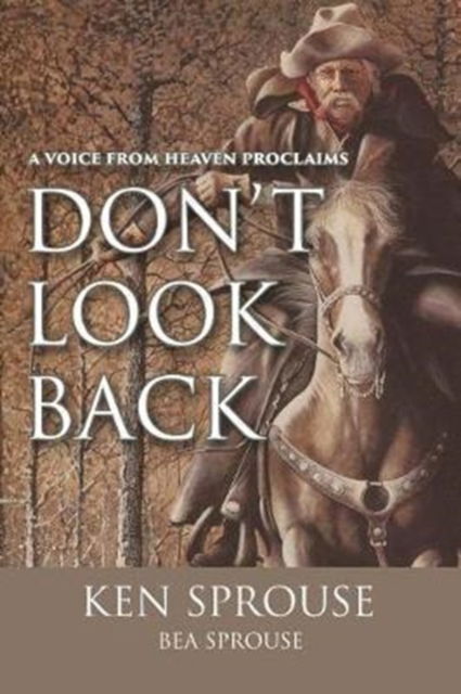 Cover for Ken Sprouse with Bea Sprouse · A Voice From Heaven Proclaims (Paperback Book) (2017)