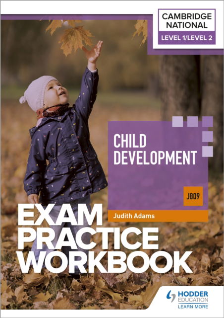 Cover for Judith Adams · Level 1/Level 2 Cambridge National in Child Development (J809) Exam Practice Workbook (Pocketbok) (2023)