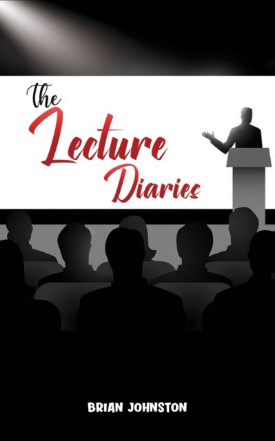 Cover for Brian Johnston · The Lecture Diaries (Hardcover bog) (2022)