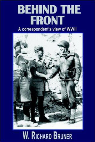 Cover for W. Richard Bruner · Behind the Front (Hardcover bog) (2002)