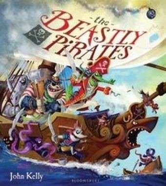 Cover for John Kelly · The Beastly Pirates (Pocketbok) (2015)