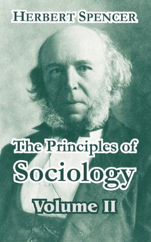 Cover for Herbert Spencer · The Principles of Sociology, Volume II (Paperback Book) (2004)