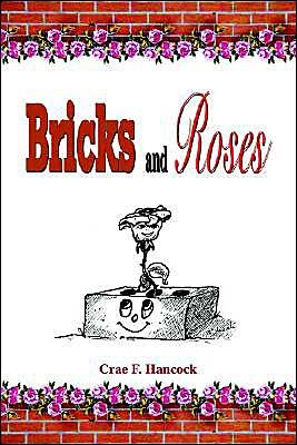 Cover for Crae Hancock · Bricks and Roses (Pocketbok) (2004)